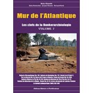 Atlantikwall - De Sleutels tot de Bunkerarcheologie - Deel 7